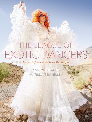 cover image of The League of Exotic Dancers